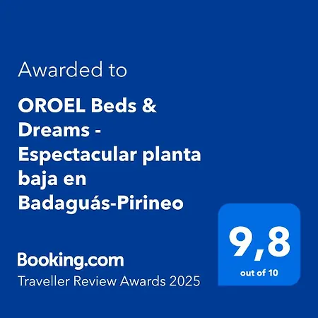 Oroel Beds & Dreams - Espectacular Planta Baja En Badaguas-pirineo Badaguás